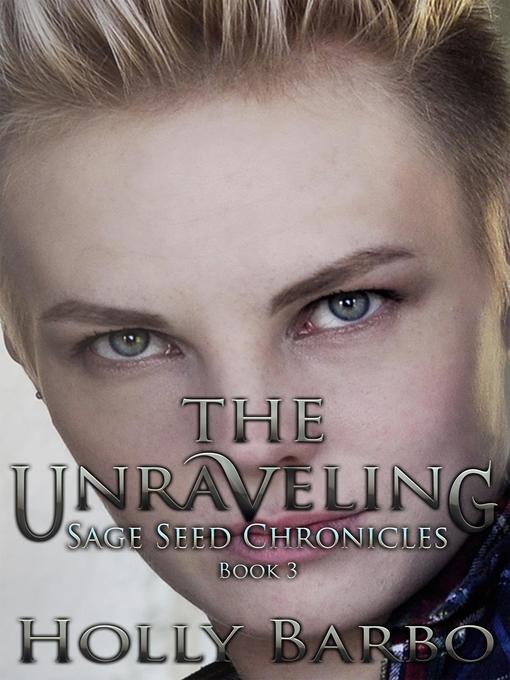 Title details for The Unraveling by Holly Barbo - Available